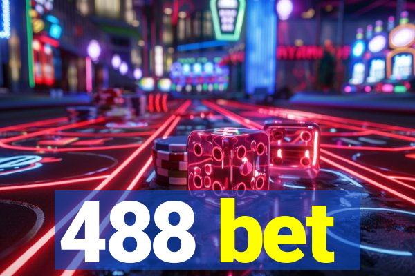 488 bet